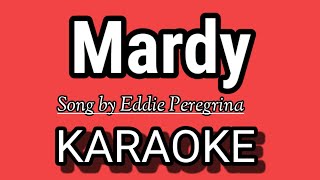 Mardy KARAOKE  Song by Eddie Peregrina [upl. by Hserus]