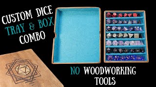 How to make a CUSTOM dice tray amp box with no special tools [upl. by Ybhsa687]