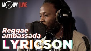 LYRICSON  quotReggae Ambassadaquot Live Mouv Studios [upl. by Solhcin]