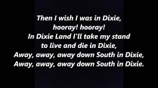 I WISH I WAS IN DIXIE Hooray DIXIE LAND Words Lyrics text music song away down south cotton [upl. by Ybreh]