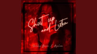 Shut Up and Listen [upl. by Iila]