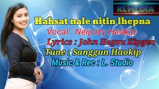 Thadou kuki gospel song  Hahsat nale nitin lhepna  Neijoicy Haokip [upl. by Haral]