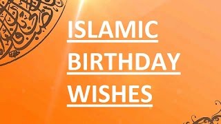 Islamic Birthday Wishes  Birthday wishes for Muslim friends [upl. by Edbert]