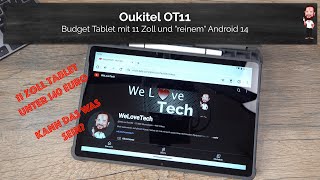 Oukitel OT11  günstiges 11 Zoll Mittelklasse  Tablet  „reinem“ Android 14  Kann das was sein [upl. by Witty]