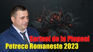 Sorinel de la Plopeni 2023 Colaj Nou 2023  Muzica de Petrecere  Sarbe si Hore Noi [upl. by Odrareve]