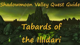 Quest 10775  Tabards of the Illidari [upl. by Orella897]