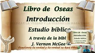 Copia de estudio bíblico libro de oseas biblia hablada [upl. by Vanthe]