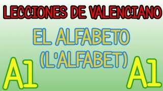 A1  EL ALFABETO Lalfabet [upl. by Guthrie445]