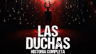 Las Duchas  Historia completa  Creepypasta [upl. by Gibbons722]