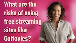 What are the risks of using free streaming sites like GoMovies [upl. by Killy]