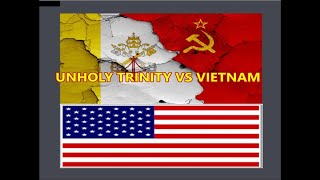 Vietnam Why Did We Go  5  The Vatican  American Grand Unholy Alliance [upl. by Parthen]