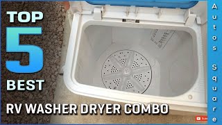 Top 5 Best RV Washer Dryer Combo Review in 2024 [upl. by Cela310]