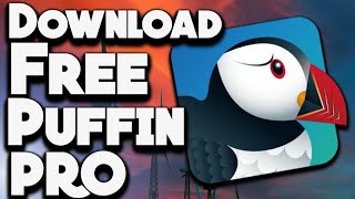 How to download puffin pro version for free [upl. by Yralam642]