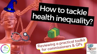 Tackling Health Inequalities  Reviewing a practical toolkit [upl. by Brunella]