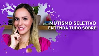 Mutismo Seletivo [upl. by Miarfe]