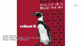 12 Days Of Christmas Audio  Relient K [upl. by Asik]