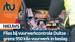 Files bij vuurwerkcontrole Duitse grens 950 kilo vuurwerk in beslag  RTV Connect [upl. by Sandberg]