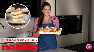 nobilia  Sallys Welt  Rezept  Cheesecakebars [upl. by Stern249]