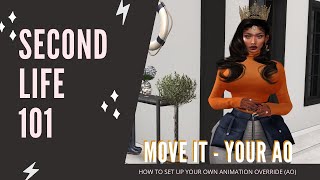 Second Life 101  How to Move in Second Life  Setting Up Your AO amp Where to Get Animations [upl. by Annairdna]