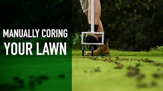 Core Aerating Your Lawn  Manual Core Aerator [upl. by Ehttam]