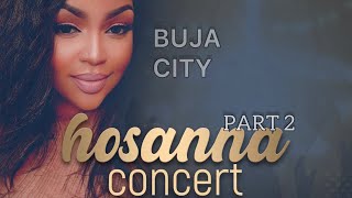 Buja City HOSANNA CONCERT PART 2Bénise Sweetbeats [upl. by Abra]