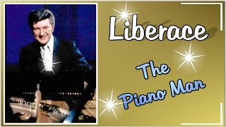 Wonderful Liberace  The Piano Man HD [upl. by Artemla]