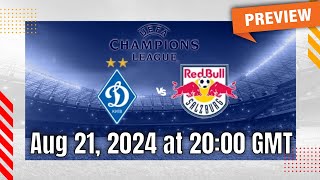 Champions League  Dynamo Kiev vs Red Bull Salzburg  prediction team news lineups  Preview [upl. by Akiv]