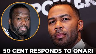 50 Cent Responds To Omari Hardwick’s Complaints On ‘Power  More [upl. by Airahcaz]