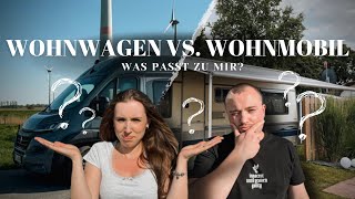 WOHNWAGEN oder WOHNMOBIL❓ Unsere Erfahrungen  Vergleich und Fazit [upl. by Novaat845]