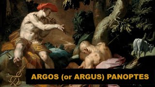 Argos Panoptes or Argus Panoptes – the 100 eye Giant [upl. by Tdnerb]