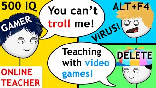 When a Gamer becomes an Online Teacher [upl. by Llewkcor432]