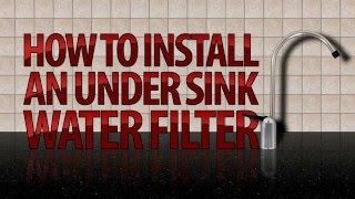 How to Install an Under Sink Water Filter [upl. by Enirehtak]