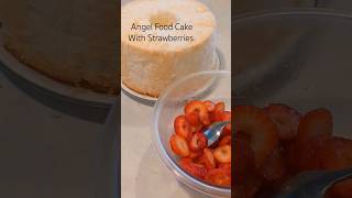 Making Angel Food Cake with Strawberries cooking baking shorts cake cookingshorts [upl. by Baal903]