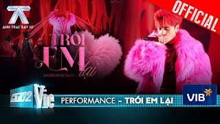 TRÓI EM LẠI  Quang Hùng MasterD mang đậm chất nhạc riêng cực catchy  Anh Trai Say Hi Performance [upl. by Gautious]