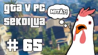 MITÄ  GTA V PC Sekoilua  Osa 65 [upl. by Oram]