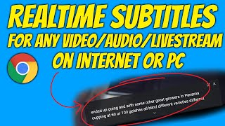 Real Time Subtitle To Any Video Audio Livestream On Internet Or PC Google Chrome Live Caption [upl. by Wilie591]