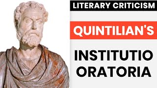 Quintilian Institutio oratoria  Roman Critic [upl. by Adnarb516]