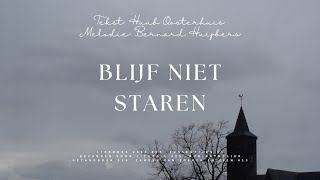 Blijf niet staren  T Huub Oosterhuis  M Bernard Huibers  Piano amp Solozang [upl. by Manolo]