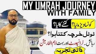 Umrah Package Full details in 2022  My Umrah Tour and expenses [upl. by Deana187]