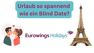 Eurowings Holidays  Online Check in Blind Booking Handgebäck amp mehr [upl. by Yasdnyl]