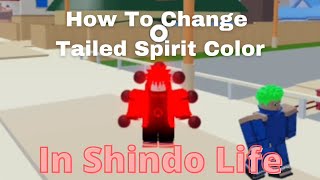 How to Change Rabother Tailed spirits Color  Shindo Life Roblox [upl. by Gine]