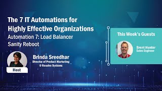 The 7 IT Automations for Highly Effective Organizations  Load Balancer Sanity Reboot [upl. by Easlehc]