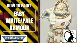 How to Paint PaleWhite Death Guard Armour for WARHAMMER 40K [upl. by Doscher]