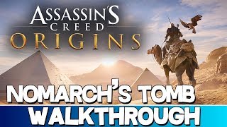 Assassins Creed Origins  Nomarchs Tomb Walkthrough [upl. by Waldron181]