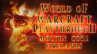 Defeating the Molten Core Firelands Ragnaros Bosses in World of Warcraft WoW  Warrior Playthrough [upl. by Alfonzo572]