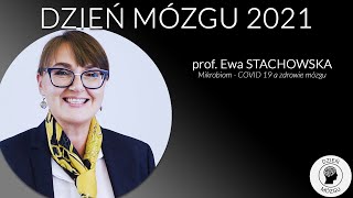 Prof Ewa Stachowska  Mikrobiom – COVID19 a zdrowie mózgu [upl. by Myrta]