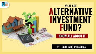 Alternative Investment Funds AIFs Concepts Categories and Benefits 🤑 upsc prelims funds [upl. by Arymahs]