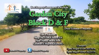 Garden City  Block D amp F  200240 Sq Yards  Near GulshaneMaymar  Secure Investment in Karachi [upl. by Noemys31]