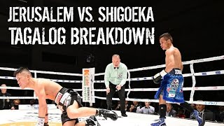 Jerusalem vs Shigeoka TAGALOG Breakdown  Finally a World Champ [upl. by Lane]