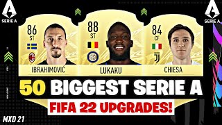 FIFA 22  50 SERIE A UPGRADES PREDICTIONS FT LUKAKU CHIESA FIFA 22 UPGRADES [upl. by Hew262]